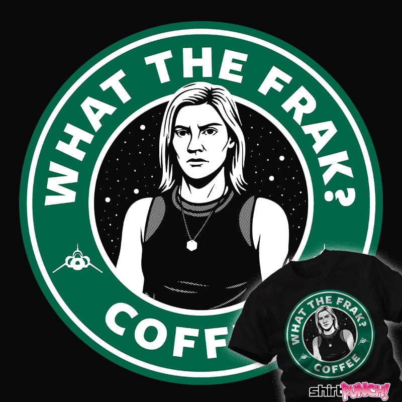 ShirtPunch Frakkin Coffee
