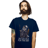 ShirtPunch Gandalf Is Too Old, view 2