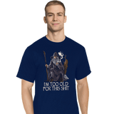 ShirtPunch Gandalf Is Too Old, view 4