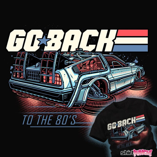 ShirtPunch Go Back To The 80's