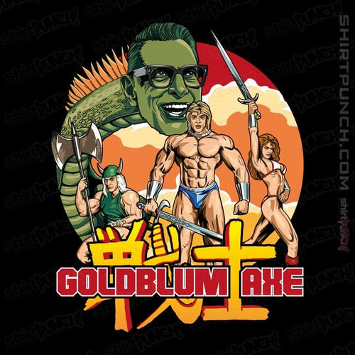 ShirtPunch Goldblum Axe