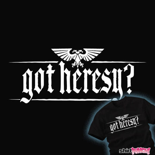 ShirtPunch Got Heresy?