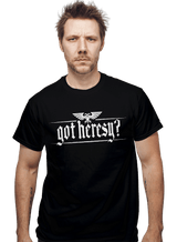 ShirtPunch Got Heresy?, view 2