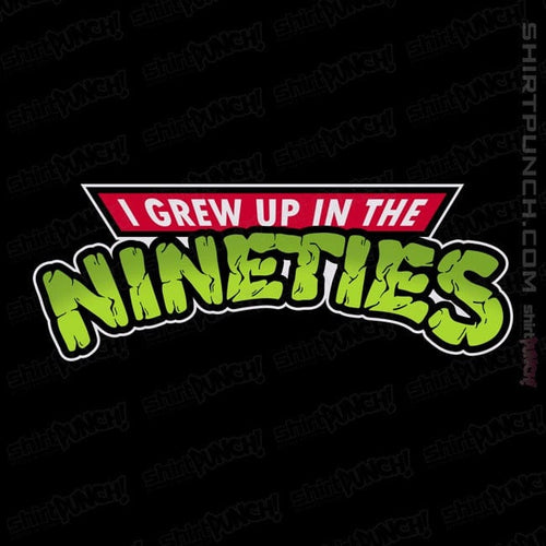 ShirtPunch Grew Up In The Nineties