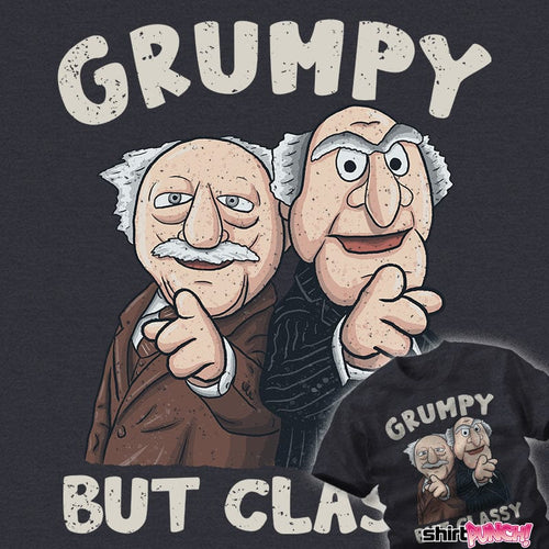 ShirtPunch Grumpy But Classy