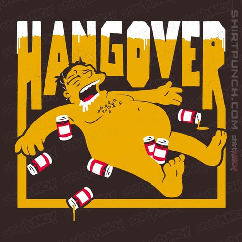 ShirtPunch Hangover