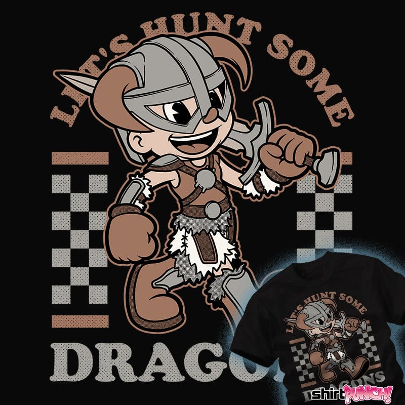 ShirtPunch Hunt Some Dragons
