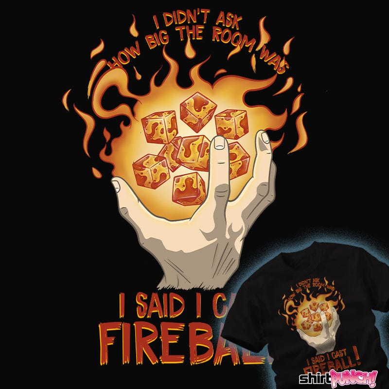 ShirtPunch I Cast Fireball