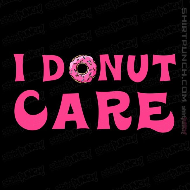 ShirtPunch I Donut Care