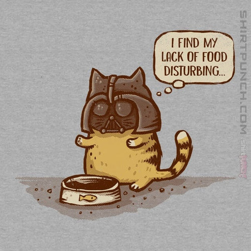 ShirtPunch I Find My Lack Of Food Disturbing