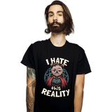 ShirtPunch I Hate This Reality, view 2