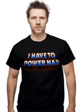 ShirtPunch I Have To Power Nap, view 2