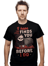 ShirtPunch I Hope This Email Finds You Before I Do, view 2