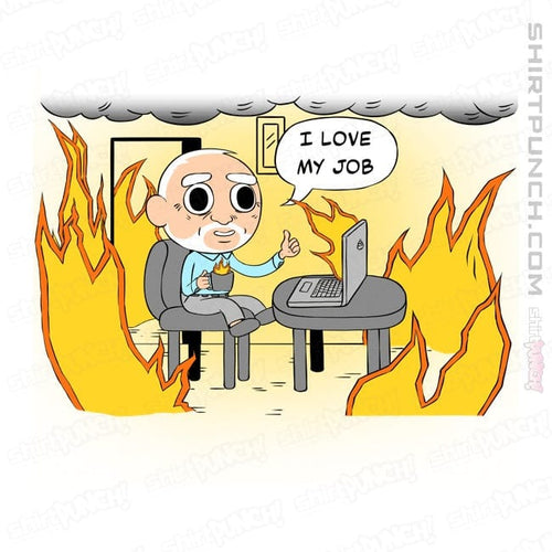 ShirtPunch I Love My Job