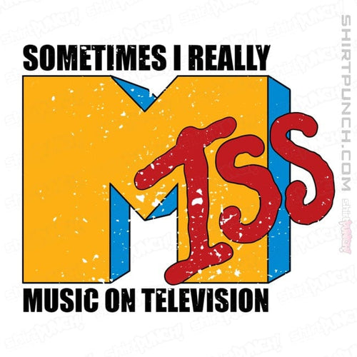 ShirtPunch I Miss Music