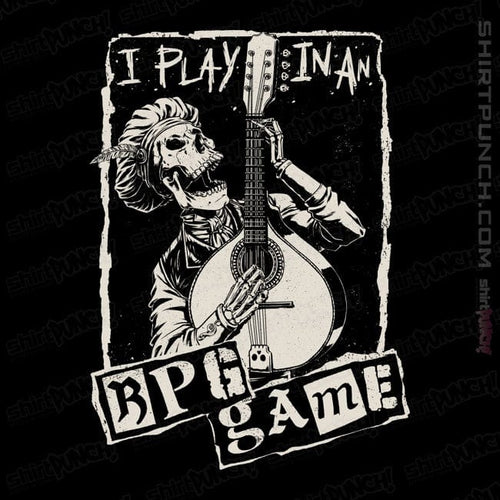 ShirtPunch I Play In A Band