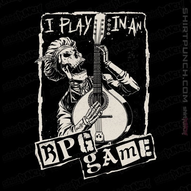 ShirtPunch I Play In A Band