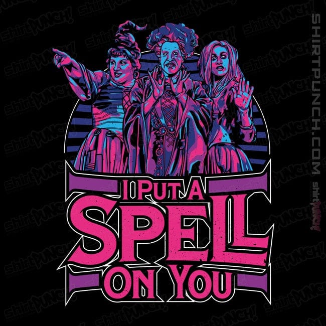 ShirtPunch I Put A Spell On You