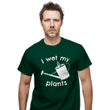 ShirtPunch I Wet My Plants, view 2