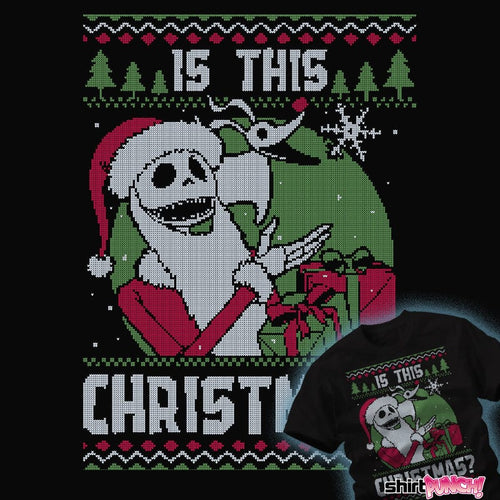 ShirtPunch Is This Christmas?