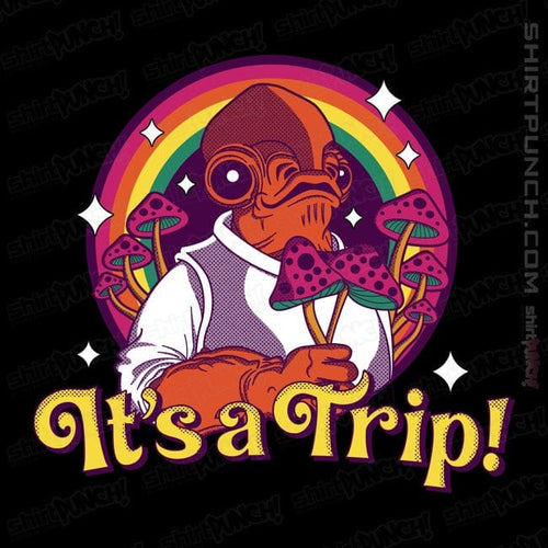 ShirtPunch It's A Trip!