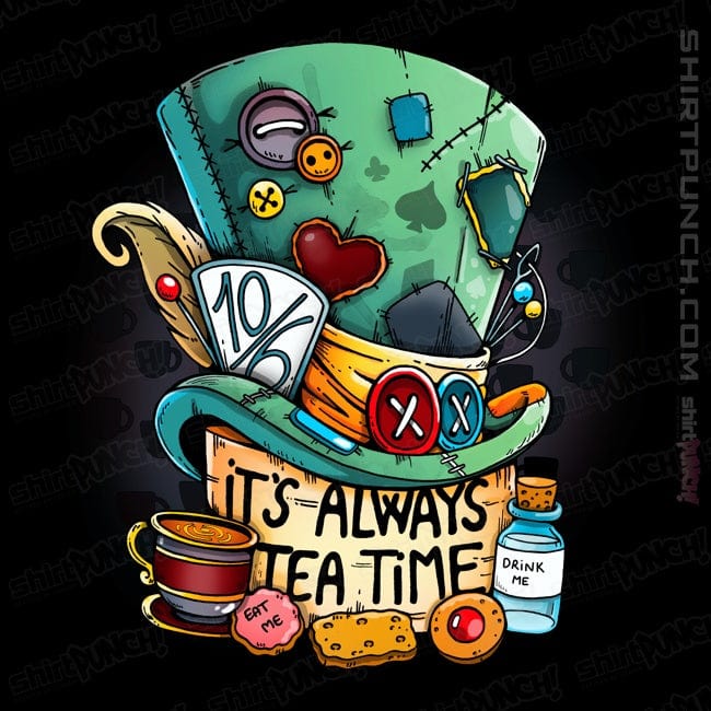 ShirtPunch It's Always Tea Time