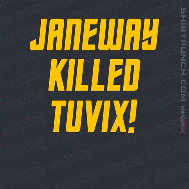 ShirtPunch Janeway Killed Tuvix!