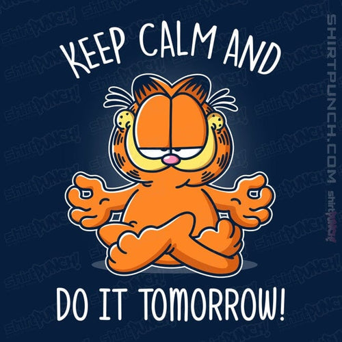 ShirtPunch Keep Calm And Do It Tomorrow