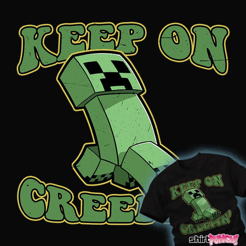 ShirtPunch Keep On Creepin'