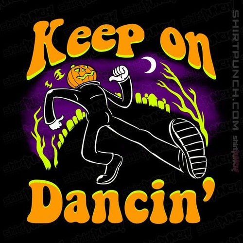 ShirtPunch Keep On Dancin'