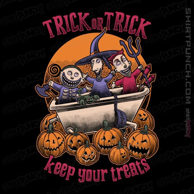 ShirtPunch Keep Your Treats!
