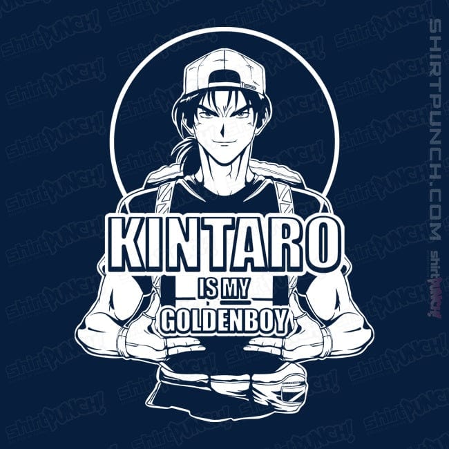ShirtPunch Kintaro Is My Goldenboy