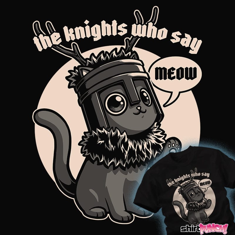 ShirtPunch Knights Who Say Meow