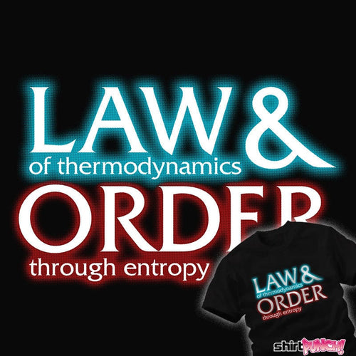 ShirtPunch Law Of Thermodynamics