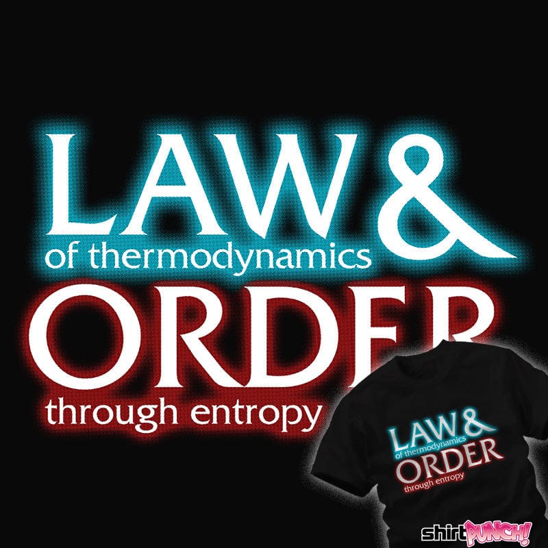 ShirtPunch Law Of Thermodynamics