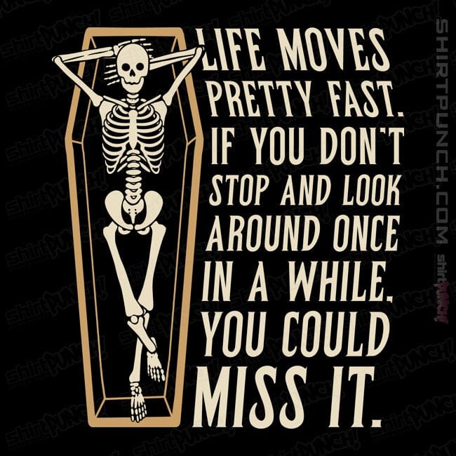 ShirtPunch Life Moves Fast