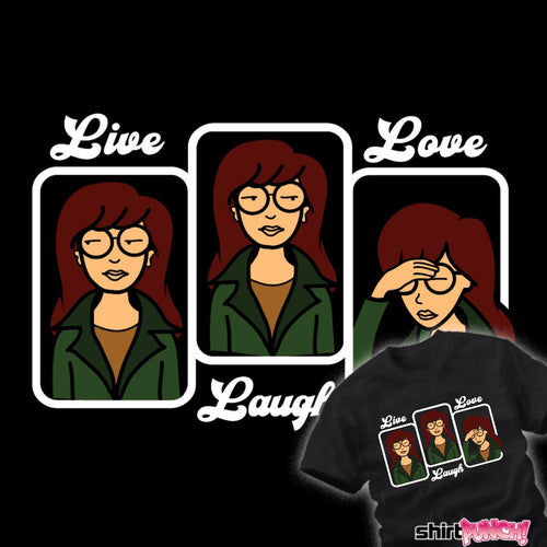 ShirtPunch Live Laugh Daria
