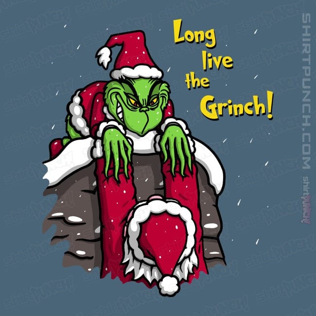 ShirtPunch Long Live The Grinch!