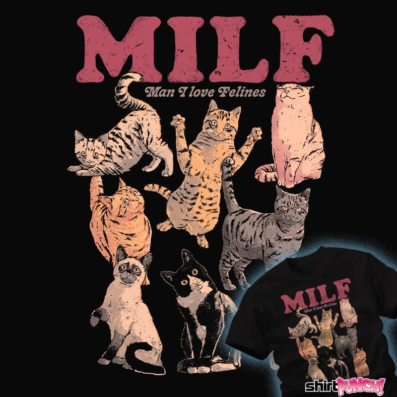 ShirtPunch Man I Love Felines