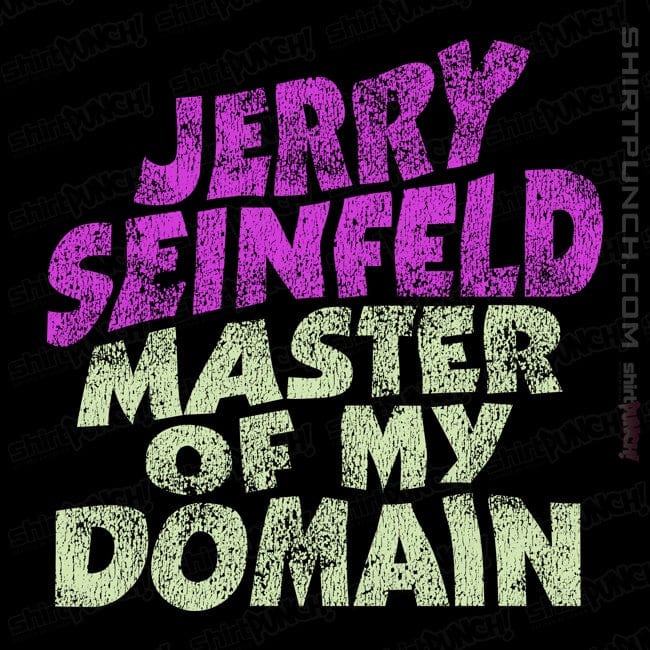 ShirtPunch Master Of My Domain