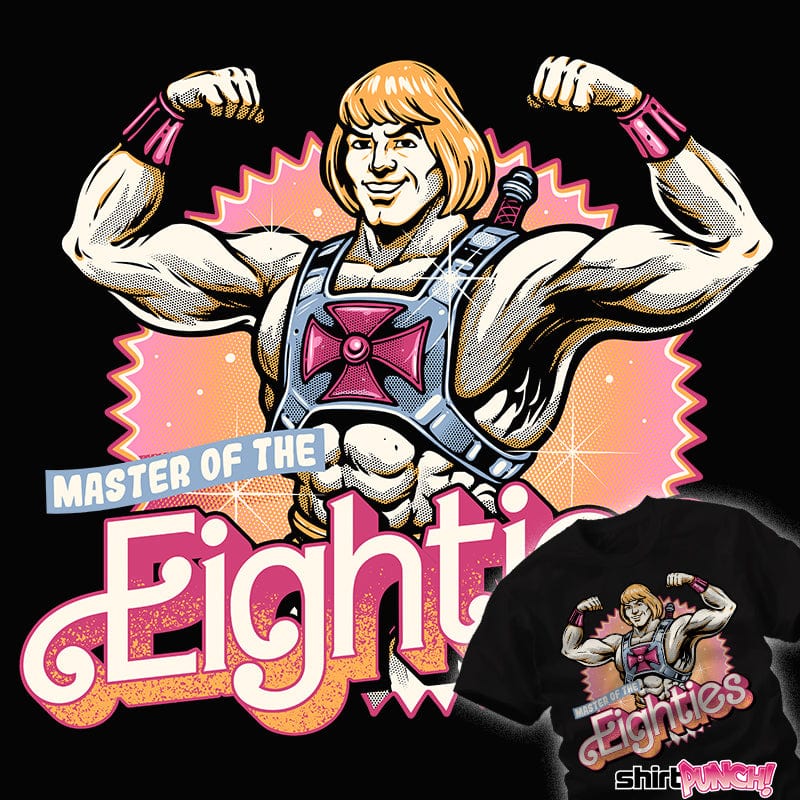 ShirtPunch Master Of The Eighties