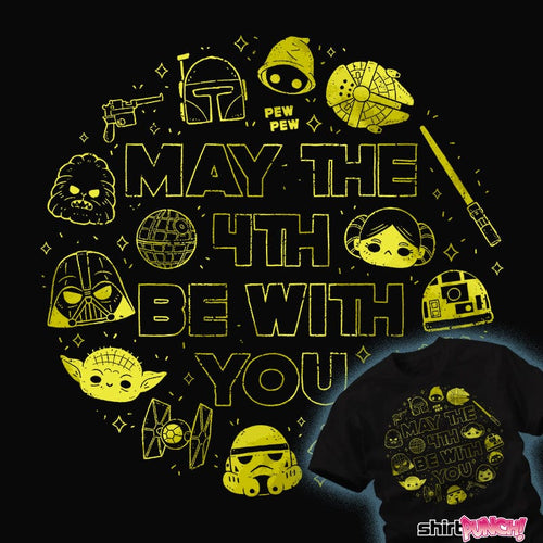 ShirtPunch May The 4th Be With You