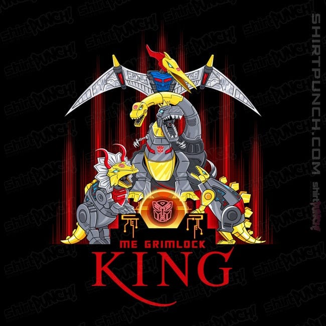 ShirtPunch Me Grimlock, King
