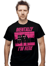 ShirtPunch Mentally I'm Here - The First Rule, view 2