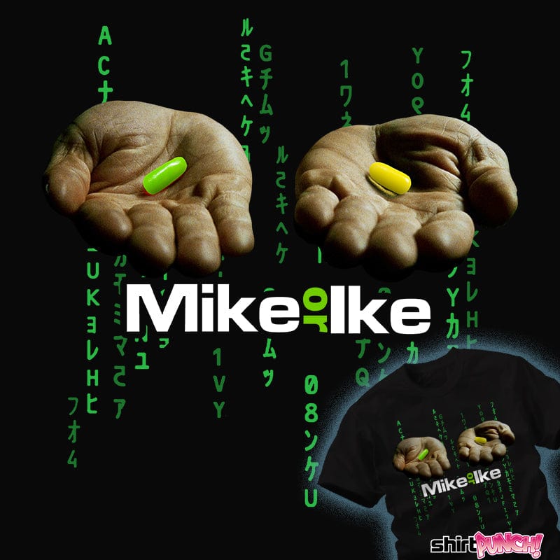 ShirtPunch Mike Or Ike