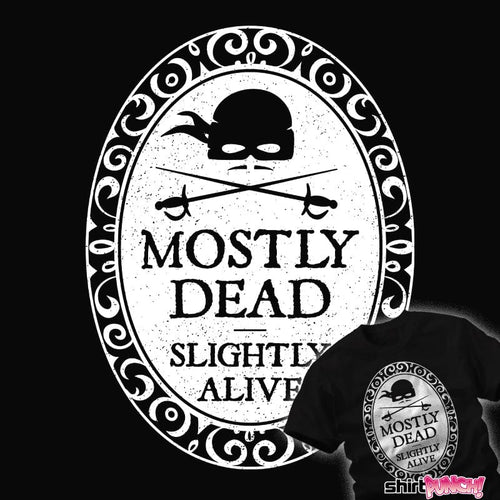 ShirtPunch Mostly Dead