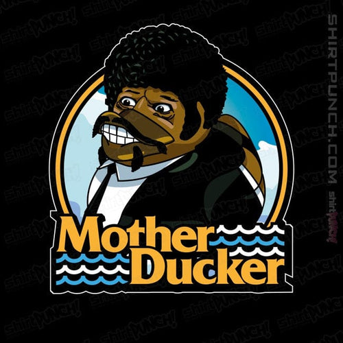 ShirtPunch Mother Ducker