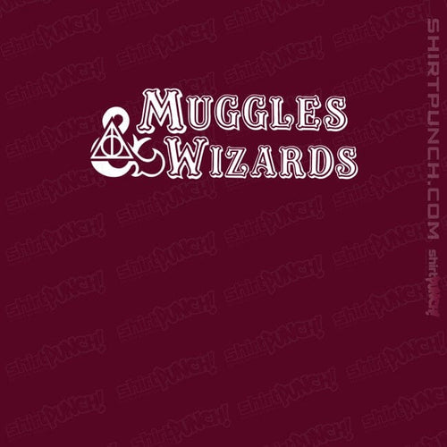ShirtPunch Muggles And Wizards