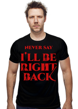 ShirtPunch Never Say It..., view 2