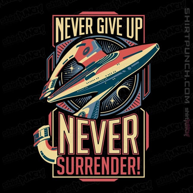 ShirtPunch Never Surrender!